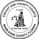Clerk of Courts Miami Dade County
